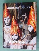 Venice: A Day In Carnival - Image 1