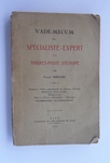 Vade Mecum du Specialiste Expert enTimbres Poste D'Europe